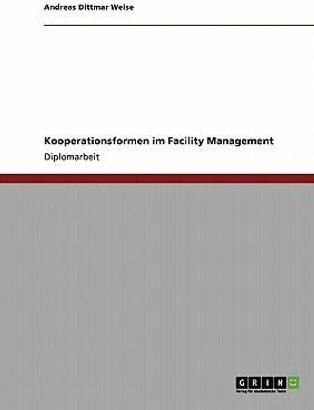 Kooperationsformen im Facility Management