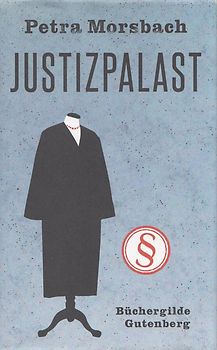 Justizpalast - Petra Morsbach [Gebundene Ausgabe]
