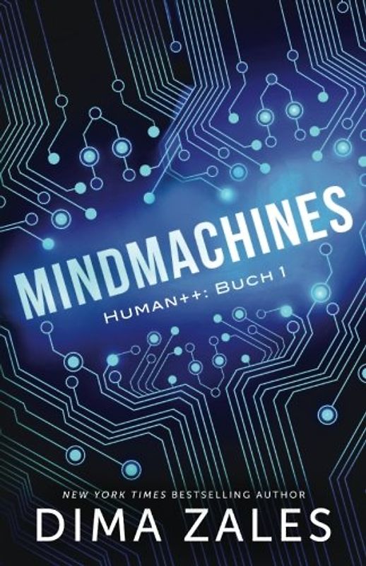 Mindmachines (Human++, Band 1)