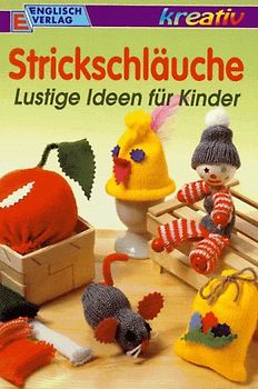 Strickschläuche. Lustige Ideen für Kinder
