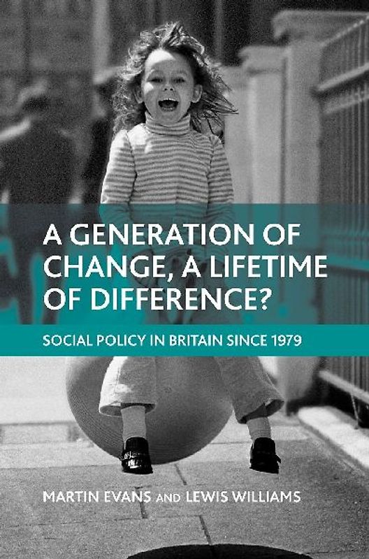 A generation of change, a lifetime of difference?