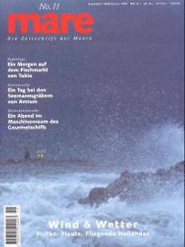 Wind & Wetter. Fluten. Flaute. Fliegende Holländer