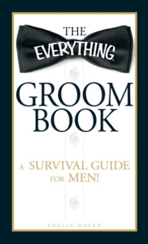 The Everything Groom Book