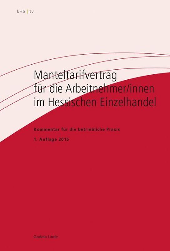 Manteltarifvertrag für die Arbeitnehmer/innen im Hessischen Einzelhandel