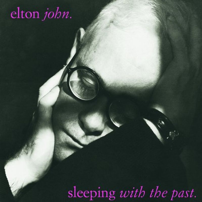 Elton John - Sleeping With the Past