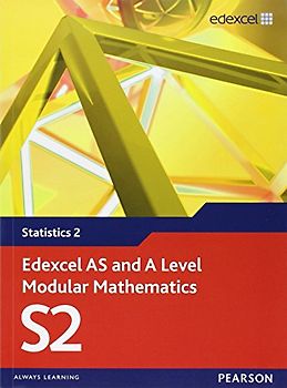 Edexcel AS and A Level Modular Mathematics Statistics 2 S2 - Greg Attwood