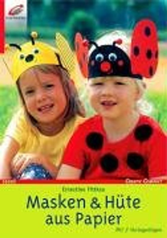 Masken & Hüte aus Papier. Mit 2 Vorlagebögen