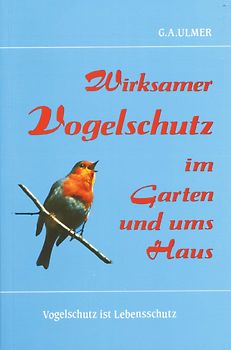Wirksamer Vogelschutz im Garten und ums Haus