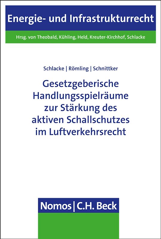 Gesetzgeberische Handlungsspielräume zur Stärkung des aktiven Schallschutzes im Luftverkehrsrecht