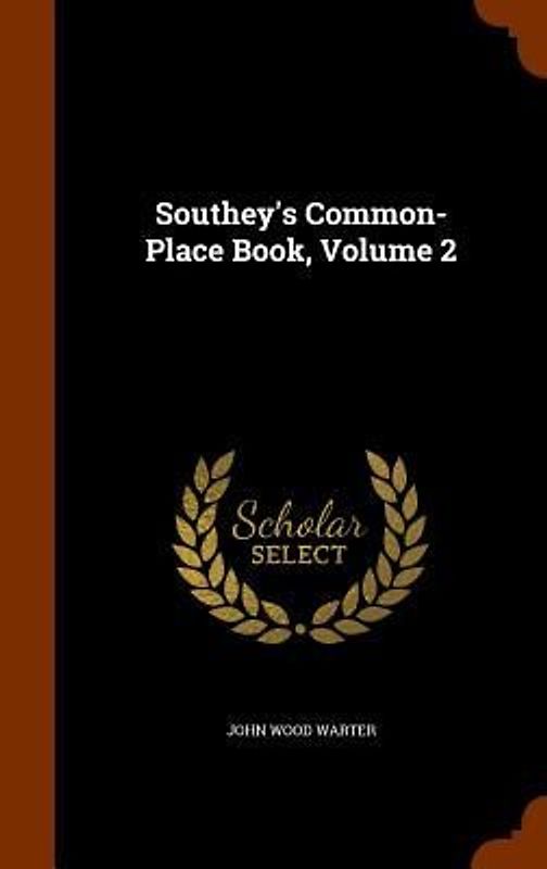 Southey's Common-Place Book, Volume 2