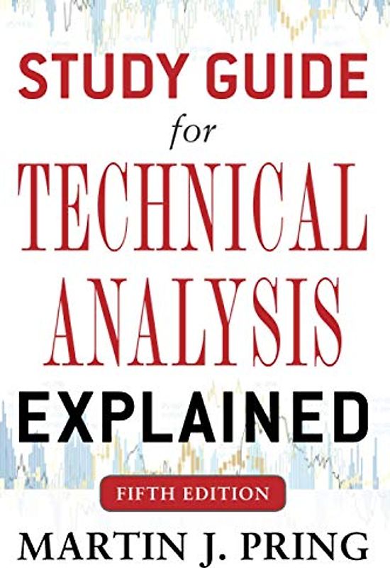 Study Guide for Technical Analysis Explained