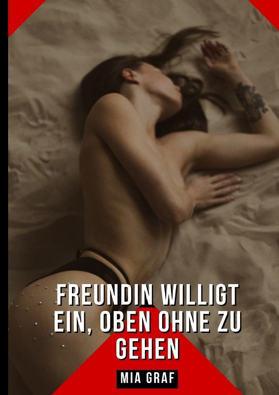 Freundin willigt ein, oben ohne zu gehen
