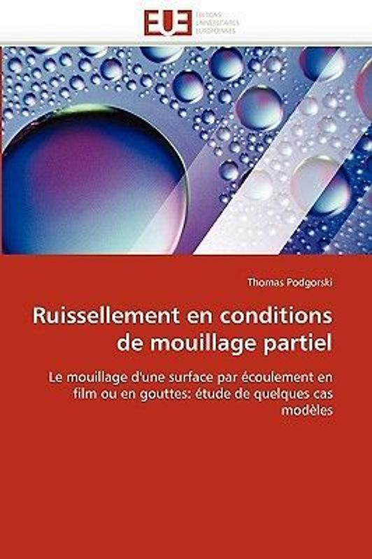 Ruissellement en conditions de mouillage partiel