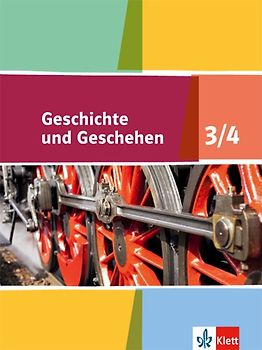 Geschichte und Geschehen 3/4. Ausgabe Niedersachsen, Bremen Gymnasium