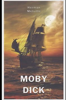 Moby Dick: (Annotated)