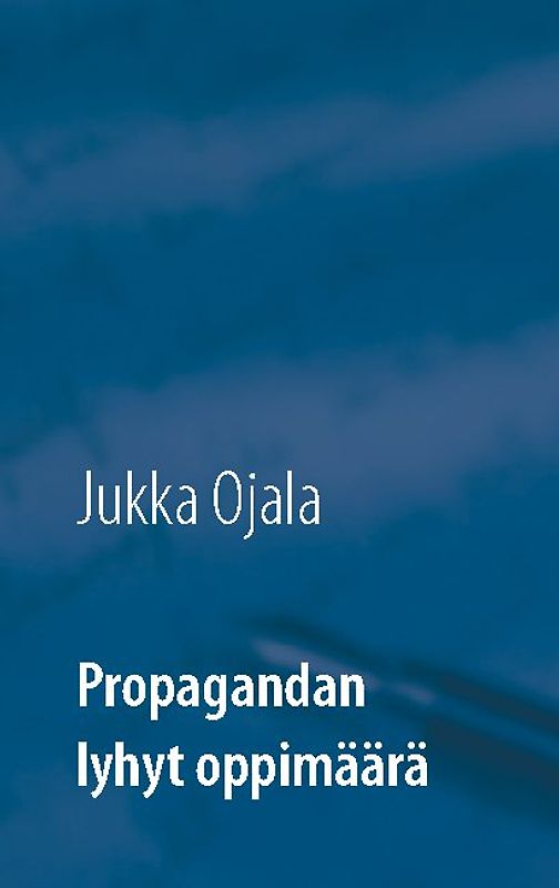 Propagandan lyhyt oppimäärä