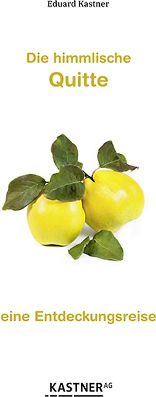 Die himmlische Quitte