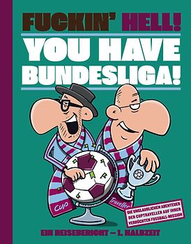 FUCKIN´HELL! YOU HAVE BUNDESLIGA