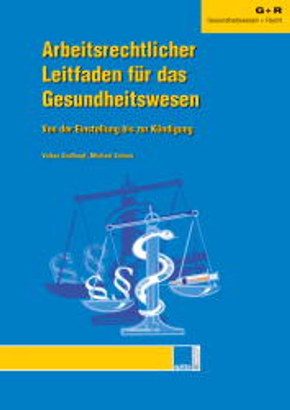 Arbeitsrechtlicher Leitfaden im Gesundheitswesen