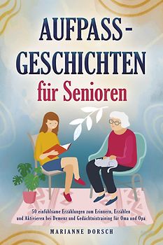 Aufpass Geschichten für Senioren