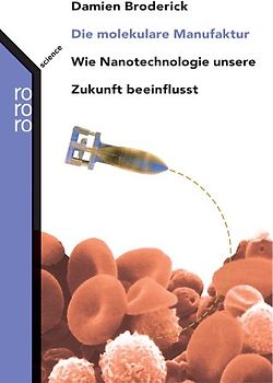Die molekulare Manufaktur