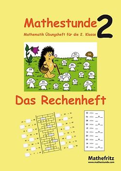 Mathestunde 2 Das Rechenheft