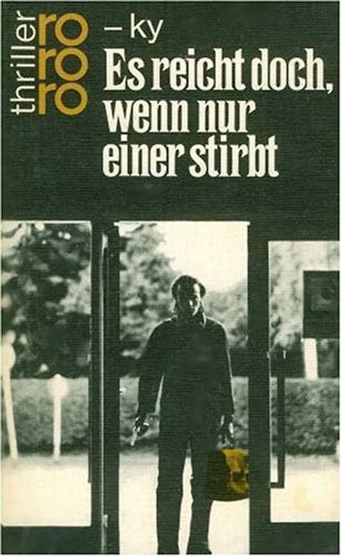 Es reicht doch, wenn nur einer stirbt