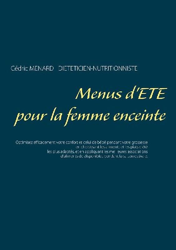Menus d'été pour la femme enceinte