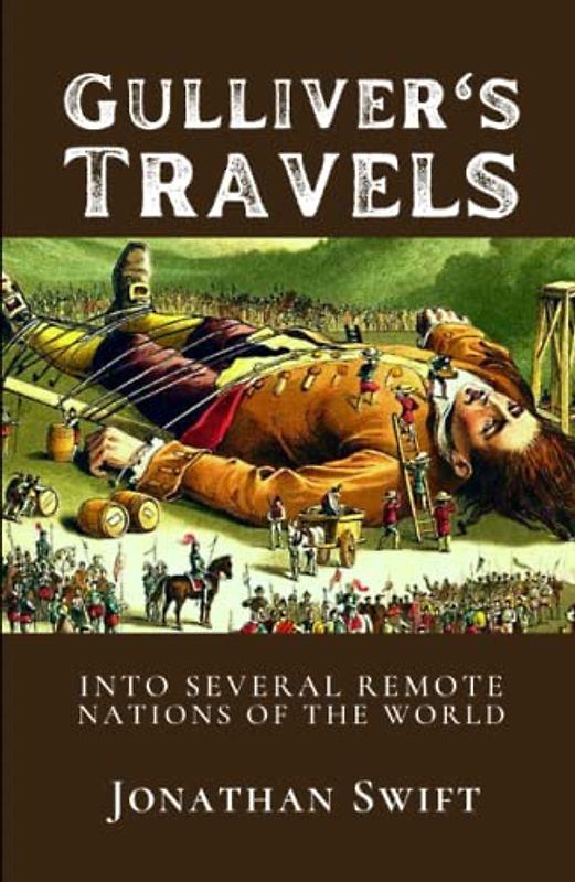 Gulliver's Travels into Several Remote Nations of the World
