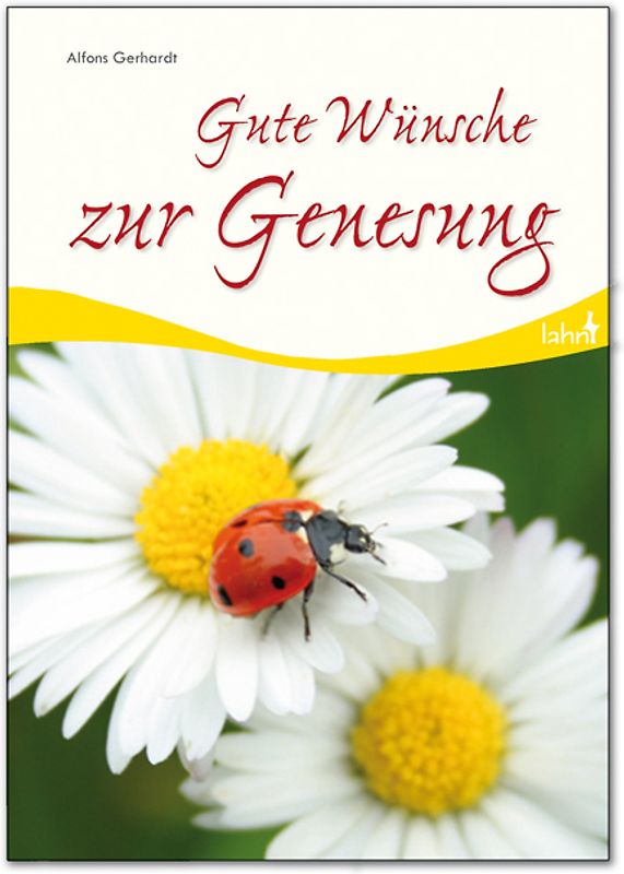 Gute Wünsche zur Genesung