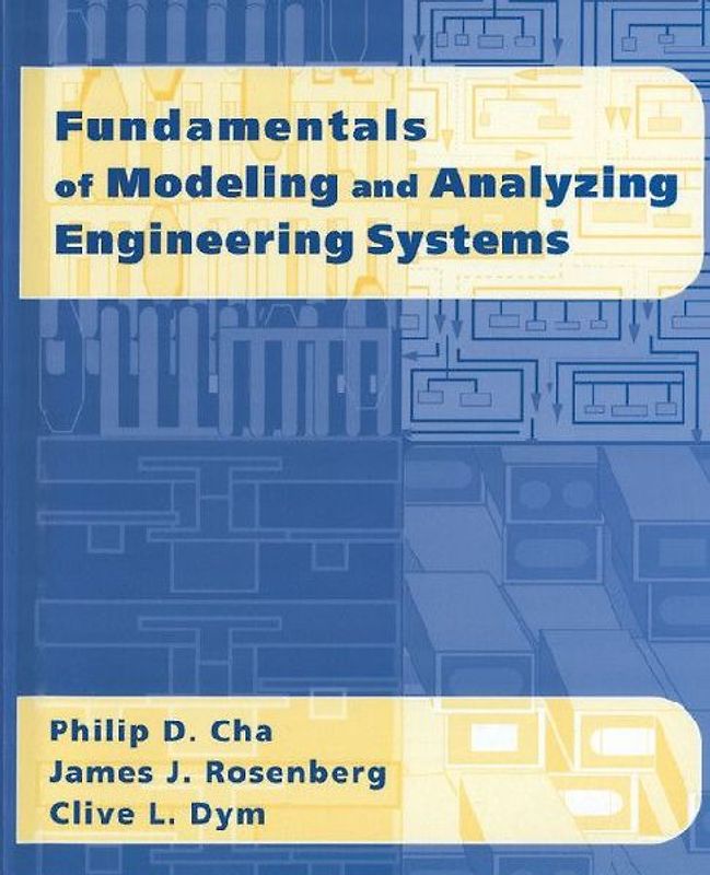Fundamentals of Modeling and Analyzing Engineering Systems