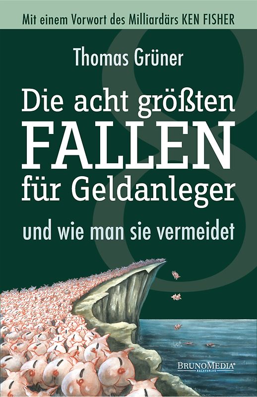 Die acht größten Fallen für Geldanleger.