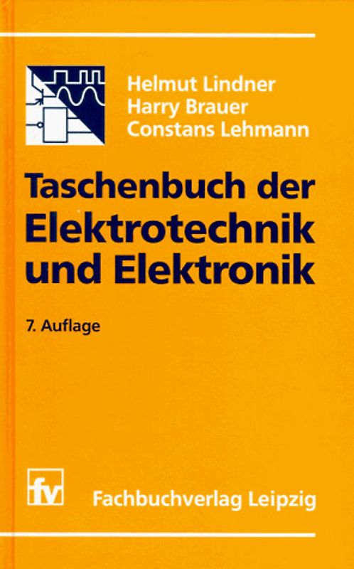 Taschenbuch der Elektrotechnik und Elektronik