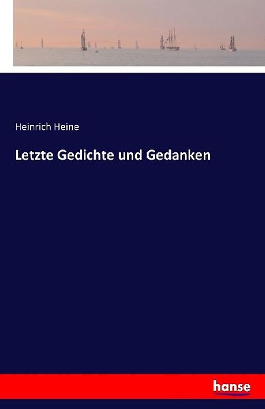 Letzte Gedichte und Gedanken