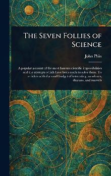 The Seven Follies of Science