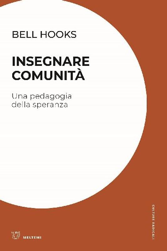 Insegnare comunità. Una pedagogia della speranza