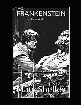 Frankenstein Illustrated