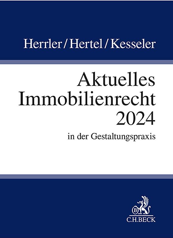 Aktuelles Immobilienrecht 2024