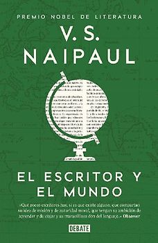 El escritor y el mundo : ensayos reunidos
