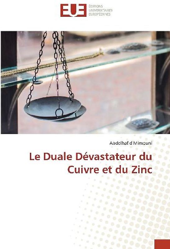 Le Duale Dévastateur du Cuivre et du Zinc