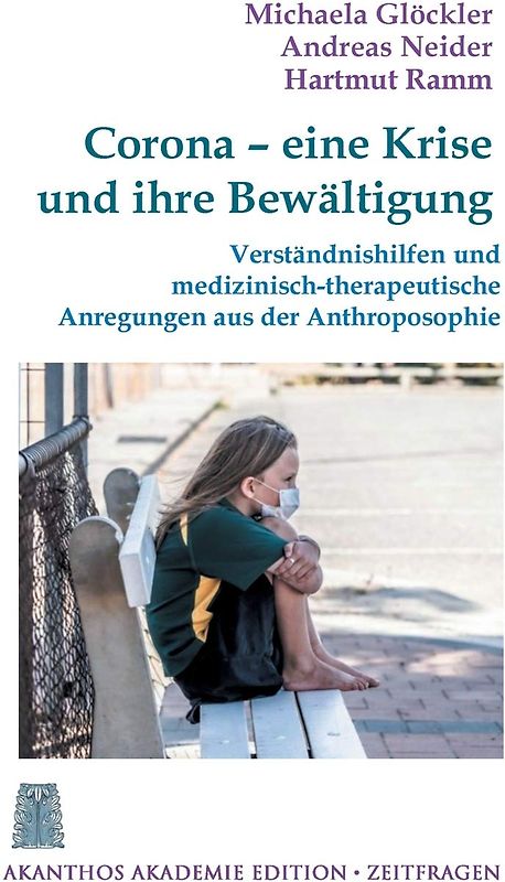 Corona - eine Krise und ihre Bewältigung