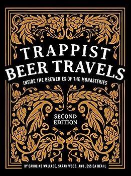 Trappist Beer Travels, Second Edition