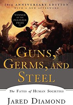 Guns, Germs, and Steel