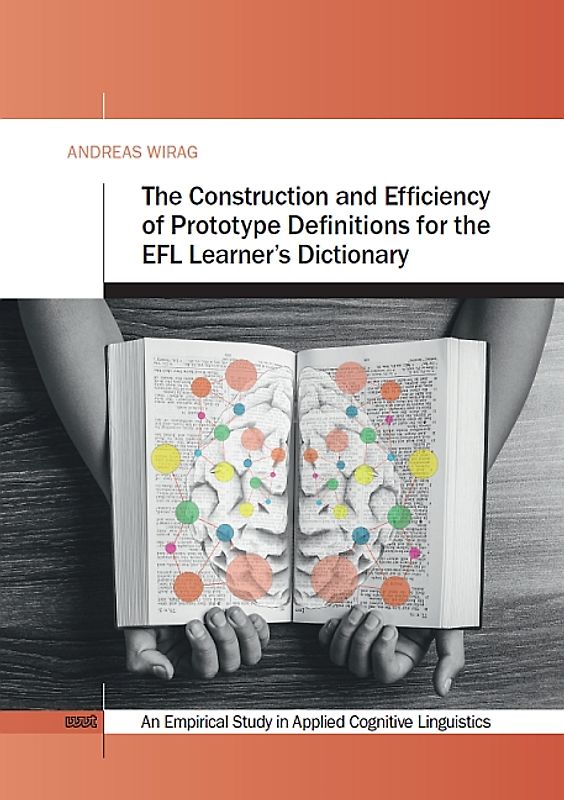 The Construction and Efficiency of Prototype Definitions for the EFL Learner’s Dictionary