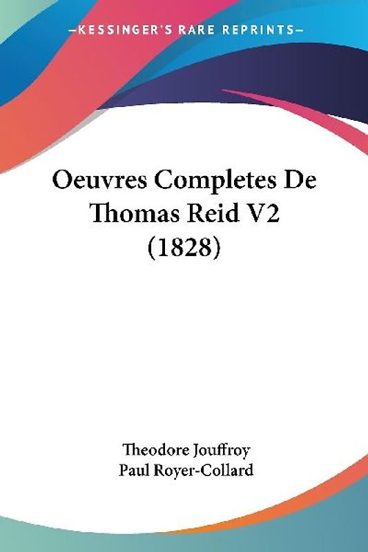 Oeuvres Completes De Thomas Reid V2 (1828)