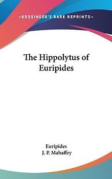 The Hippolytus of Euripides