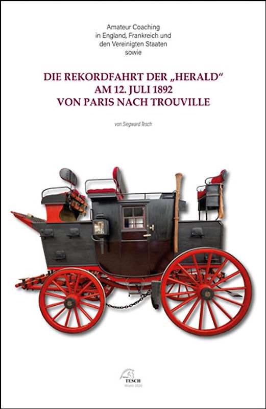 Die Rekordfahrt der "Herald" am 12. Juli 1892 von Paris nach Trouville