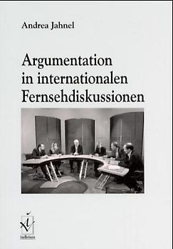 Argumentation in internationalen Fernsehdiskussionen