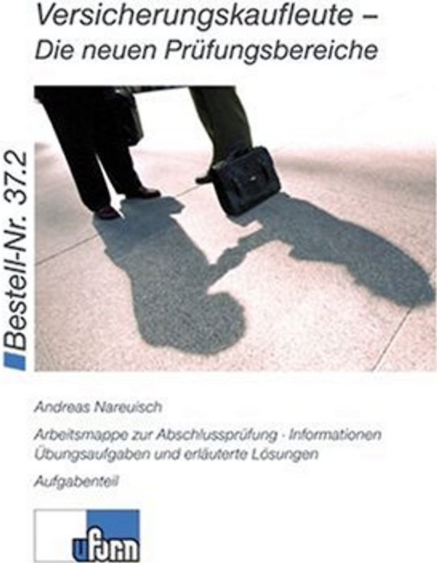 Versicherungskaufleute - Die neuen Prüfungsbereiche