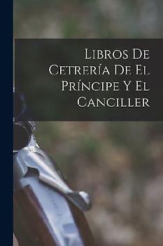 Libros De Cetrería De El Príncipe Y El Canciller